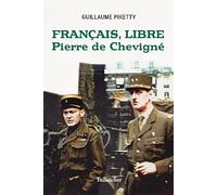 Français, libre Pierre de Chevigné