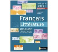 Français Littérature – Anthologie chronologique – 2de/1re – Nathan