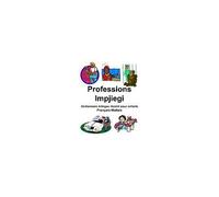 Français-Maltais Professions/Impjiegi Dictionnaire Bilingue Illustré Pour Enfants