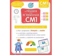 Français Mathématiques Cm1 - Tout Pour Réussir Et S'épanouir En Cm1 ! - Edition 2021