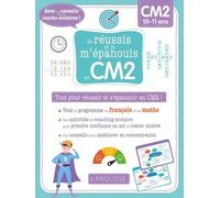 Français Mathématiques Cm2 - Tout Pour Réussir Et Pour S'épanouir En Cm2 ! - Edition 2021