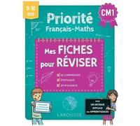 Priorité Français Maths - Mes Fiches pour réviser - CM1