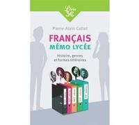 Français : Mémo Lycée Pierre-Alain Caltot (Auteur)