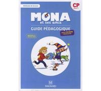 Français, Méthode De Lecture Cp Cycle 2 Mona Et Ses Amis - Guide Pédagogique (1 Cd-Rom)