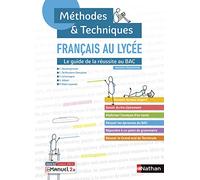 Français - Méthodes et Techniques - Classes des lycées