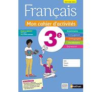 Français – Mon cahier d'activités – 3e – Édition 2021 – Nathan