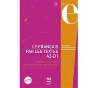 FRANCAIS PAR LES TEXTES A2-B1 - LE - NOUVELLE COUVERTURE