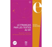 Francais par les textes a2-b1 - le - nouvelle couverture Quarante-cinq textes de français facile avec exercices - Marie Barthe - Presses Universitaires Grenoble - broché - Méthode de langue