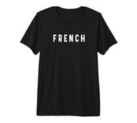 Français - Paris Marseille Lyon Toulouse Nice Montpellier T-Shirt Haut de Gamme