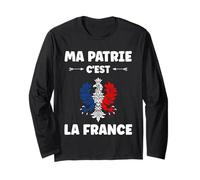 Français Patriotisme Patriote ma Patrie C'est la France Manche Longue