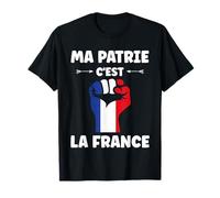 Français Patriotisme Patriote ma Patrie C'est la France T-Shirt