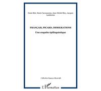 Français, Picard, Immigrations Une enquête épilinguistique - Jean-Michel Eloy - L'harmattan - broché - Etude