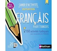 Français pour étrangers - Cahier d'activités - Initiation