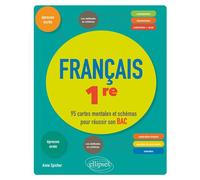 Français, Première. 95 cartes mentales et schémas pour réussir son bac - Anne Spicher - Ellipses - broché - Scolaire / Universitaire
