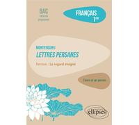 Français, Première. L’œuvre et son parcours : Montesquieu, Lettres persanes, parcours "Le regard éloigné" L’œuvre et son parcours : Montesquieu, Lettres persanes, parcours Le regard éloigné - Émilie S