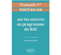 Français 1re Tout-En-Un Sur Les Oeuvres Au Programme Du Bac