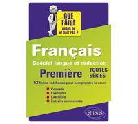 Francais Première Toutes Séries - Spécial Langue Et Rédaction