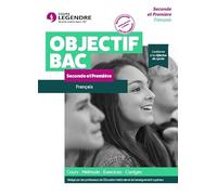 Français Seconde et Première: Cours - Méthode - Exercices - Corrigés
