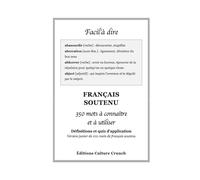 Français soutenu - 350 mots à connaître et à utiliser: Définitions et quizz d'application