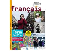 Français terminale Bac Pro - livre élève - Éd. 2021 - Nathalie Balaguer - Hachette Technique - broché - Scolaire / Universitaire
