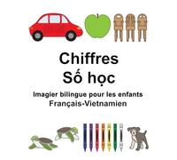 Français-Vietnamien Chiffres Imagier bilingue pour les enfants