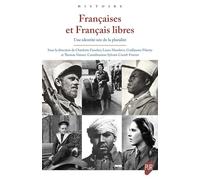 Françaises et Français libres: Une identité née de la pluralité