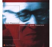 Francaix, J. - Jean Francaix Conducts Je [Import]