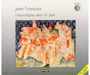 Françaix : L'Apocalypse selon St. Jean