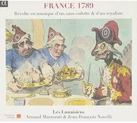 France 1789 : Révolte en musique d'un sans-culotte et d'un royaliste