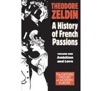 France, 1848-1945 Theodore Zeldin (Auteur)
