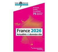France 2026 - Actualités Et Données Clés