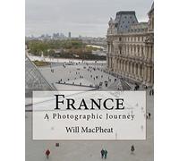 France: A Photographic Journey