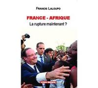 France-Afrique Francis Laloupo (Auteur)