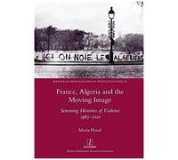 France, Algeria And The Moving Image