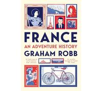 France: An Adventure History