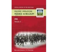 France And Belgium 1918. Vol Iii. May-July