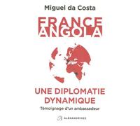 France-Angola, Une Diplomatie Dynamique