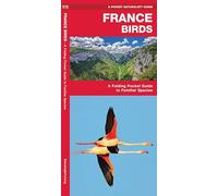 France Birds: A Folding Pocket Guide to Familiar Species