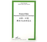 France-Chine Migrations de pensées et de technologies - Lihua Zheng - L'harmattan - broché - Essai