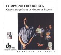 France / Compagnie Chez Bousca/ Chants de Quete
