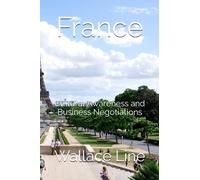 France: Cultural Awareness and Business Negotiations