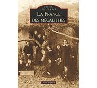 France des mégalithes (La)