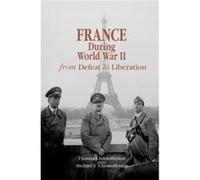 France during World War II by Michael S. Christofferson Michael Scott Christofferson, Thomas R. Christofferson (Auteur)