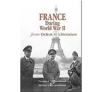 France During World War II, World War II: The Global, Human, and Ethical Dimension Michael Scott Christofferson, Thomas Christofferson (Auteur)