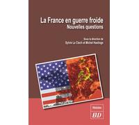 France en guerre froide - Sylvie Le Clesh - Presses Universitaires De Dijon - broché - Etude