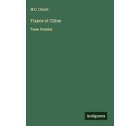 France et Chine: Tome Premier