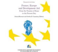 France, europe and development aid cumming g.-d. Bossuat g. (Auteur)