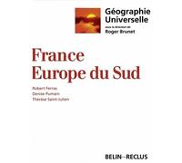 Géographie universelle : France, Europe du sud