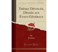 France, F: Thémis Dévoilée, Dédiée Aux États-Généraux (Class