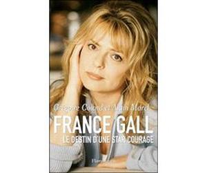 France Gall Alain Morel (Auteur), Grégoire Colard (Auteur)